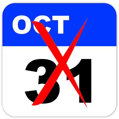 Say Goodbye to the 10/31 Deadline